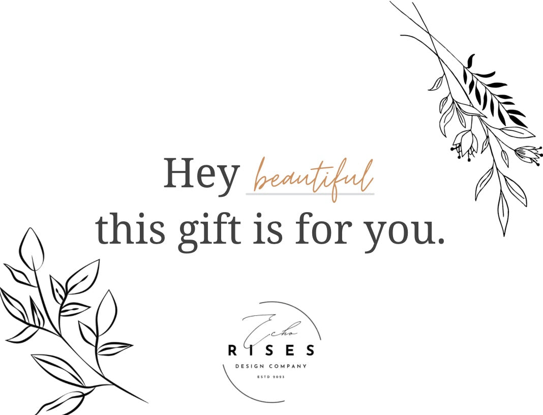 Hey beautiful, this gift is for you.